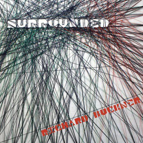 Richard Buckner- Surrounded