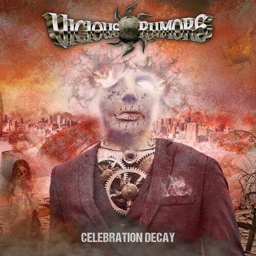 Vicious Rumors- Celebration Decay