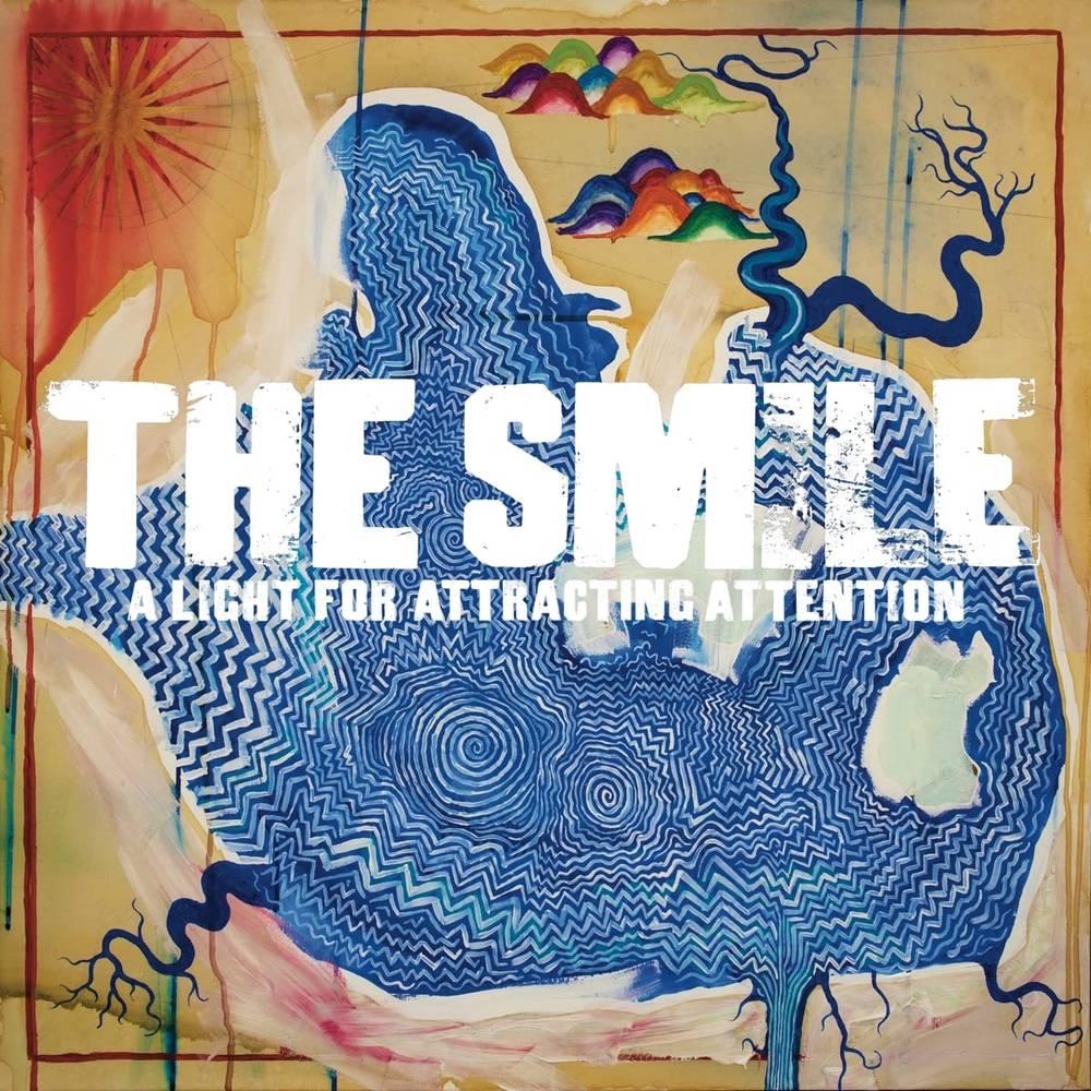 The Smile (Radiohead)- A Light for Attracting Attention