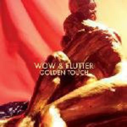 Wow & Flutter- Golden Touch [180 Gram][Digital Download Card][Bonus Track]