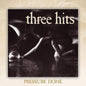 Three Hits- Pressure Hits