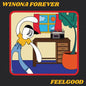 Winona Forever- Feelgood