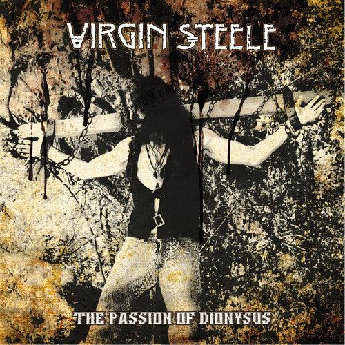 Virgin Steele- The Passion Of Dionysus