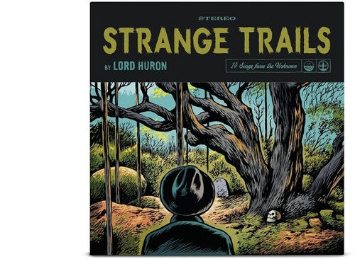 Lord Huron- Strange Trails (10th Anniversary Edition)