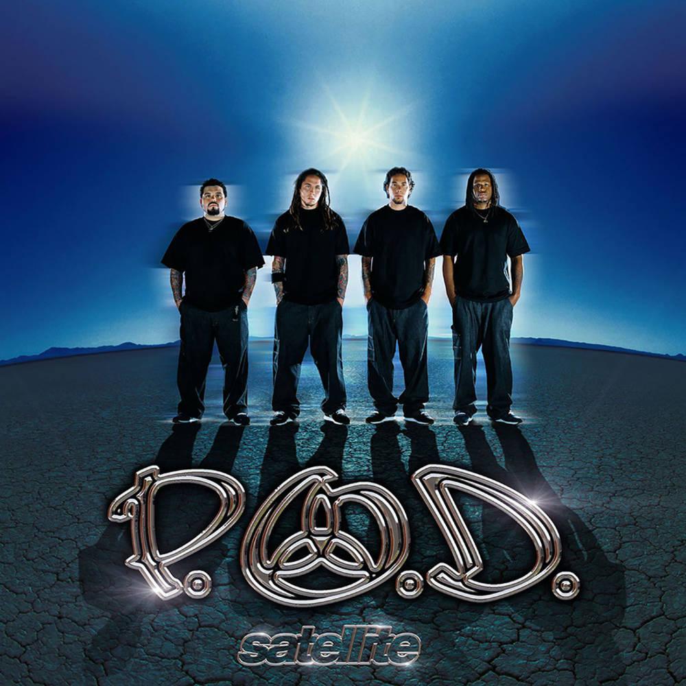 P.O.D.- Satellite (B&M Exclusive)