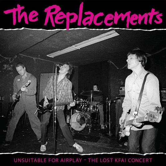 The Replacements- Unsuitable for Airplay: The Lost KFAI Concert -RSD22